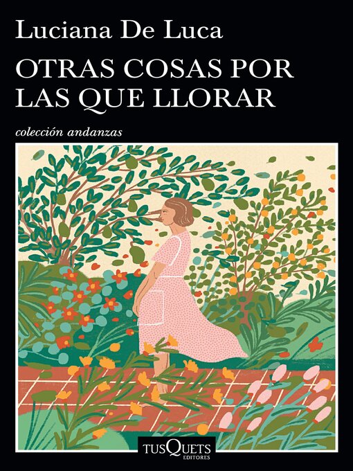 Title details for Otras cosas por las que llorar by Luciana de Luca - Wait list